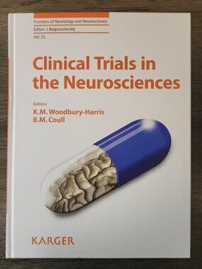 Clinical Trials in the Neurosciences Frontiers of Neurology Woodbury-Harris Coul